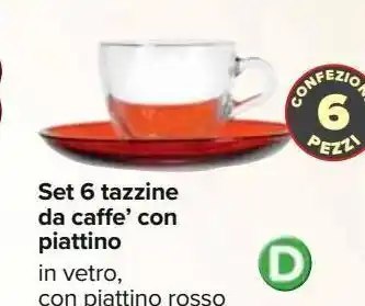 Carrefour Iper Set 6 tazzine da caffè con piattino offerta
