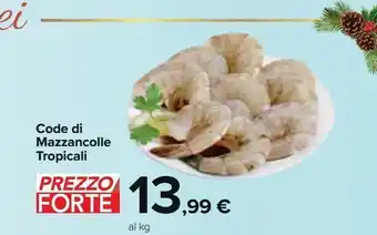 Carrefour Iper Code di mazzancolle tropicali offerta