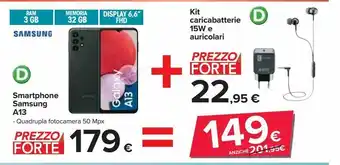 Carrefour Iper Smartphone samsung a13 + kit caricabatterie 15w e auricolari offerta