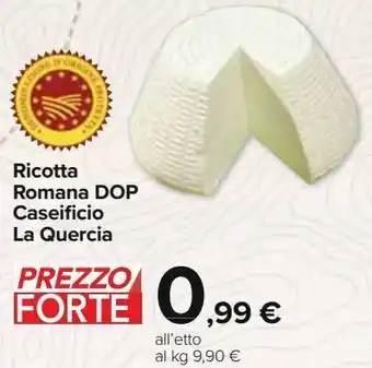 Carrefour Iper Ricotta romana dop caseificio la quercia offerta