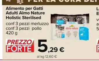 Carrefour Iper Alimento per gatti almo nature holistic sterilised offerta