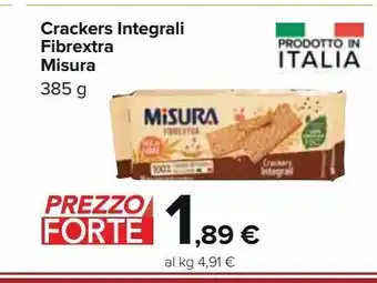 Carrefour Iper Crackers integrali fibrextra misura offerta