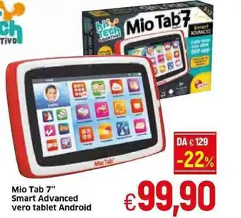Galassia Mio Tab 7" Smart Advanced vero tablet Android offerta