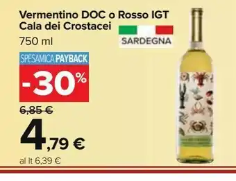 Carrefour Market Vino vermentino doc o rosso igt cala dei crostacei 750 ml offerta
