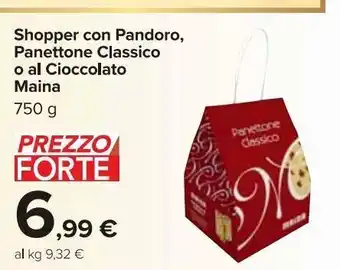 Carrefour Market Shopper con pandoro panettone classico o al cioccolato maina offerta