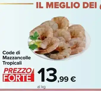 Carrefour Market Code di mazzancolle tropicali offerta
