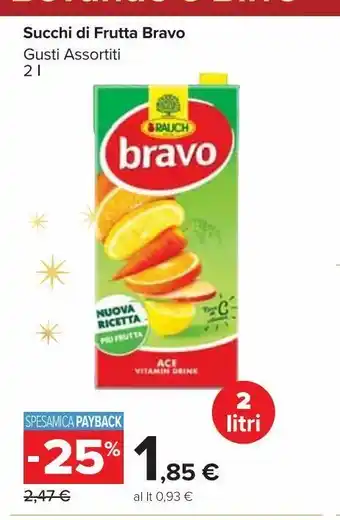 Carrefour Market Succhi di frutta bravo gusti assoriri 2 l offerta