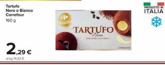 Carrefour Market Tartufo nero o bianco carrefour 160 g offerta