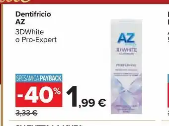 Carrefour Market Dentifricio az 3d white o pro - expert offerta