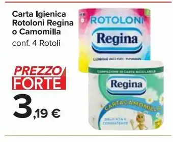 Carrefour Market Carta igienica rotoloni  regina o  camomilla conf 4 rotoli offerta