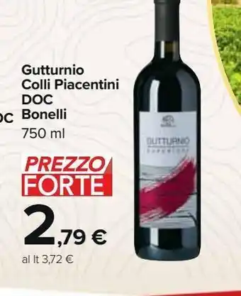 Carrefour Market Gutturnio colli piacentini doc bonelli offerta