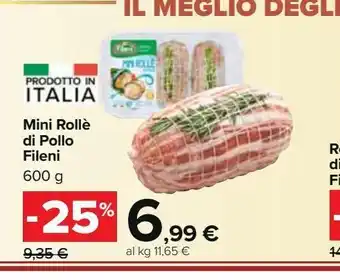 Carrefour Market Mini rolle di pollo fileni 600 g offerta