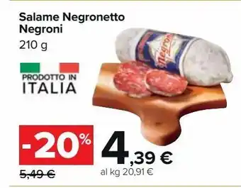 Carrefour Market Salame nergronetto negroni offerta