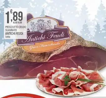 Antichi Feudi Prosciutto Crudo Sgambato