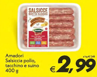 Iper Super Conveniente Amadori Salsiccia pollo, tacchino e suino 400 g offerta