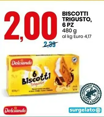 Eurospin Dolciando Biscotti Trigusto offerta