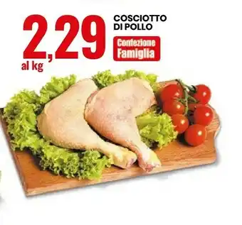 Eurospin Eurospin Cosciotto Di Pollo offerta