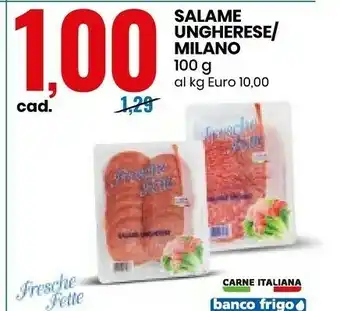Eurospin Fresche fette Salame Ungherese offerta
