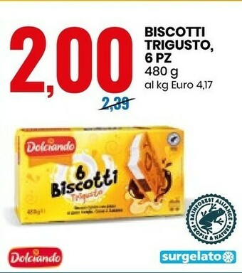 Eurospin Dolciando Biscotti Trigusto offerta