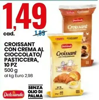Eurospin Dolciando Croissant Con Crema Al Cioccolato/ Pasticcera 10pz Senza Olio Di Palma offerta