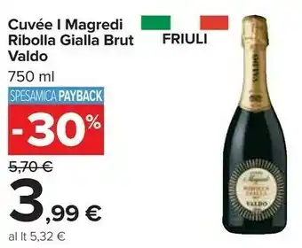 Carrefour Valdo Cuvee I Magredi Ribolla Gialla 750 Ml offerta