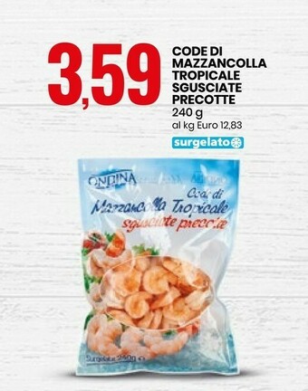 Eurospin Ondina Code Di Mazzancolla Tropicale Sgusciate Precotte offerta