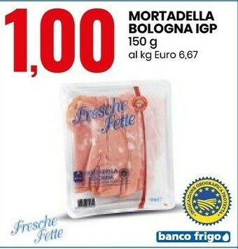 Eurospin Fresche fette Mortadella Bologna IGP offerta