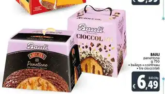 Deco Superstore Bauli panettone 750 g baileys / cointreau / tre cioccolati offerta