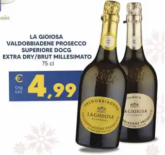 La Gioiosa Valdobbiadene Prosecco Superiore DOCG Extra Dry/Brut Millesimato 75 cl