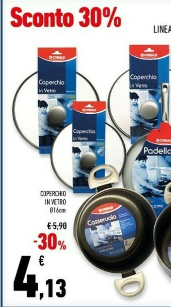 Conad Superstore Coperchio In Vetro offerta