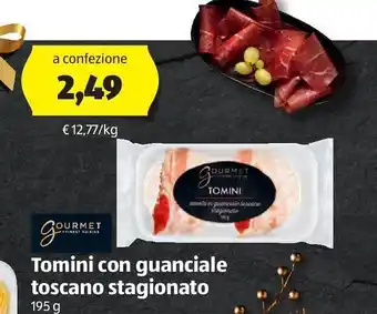 ALDI Tomini con guanciale toscano stagionato offerta