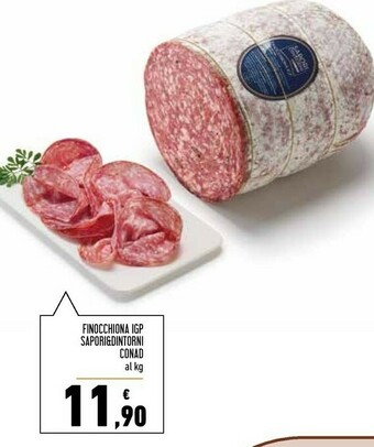 Conad Superstore Conad Finocchiona Igp offerta