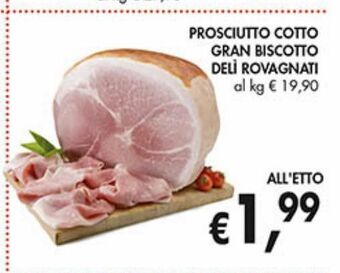 Supermercato Coal Prosciutto cotto gran biscotto deli rovagnati offerta