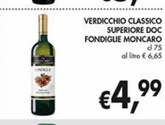 Supermercato Coal Verdicchio classico superiore doc fondiglie moncaro cl 75 offerta