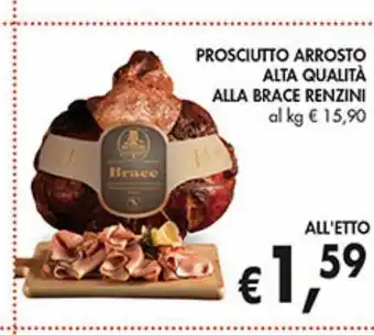 Supermercato Coal Prosciutto arrosto alta qualita alla brace renzini offerta