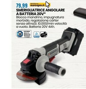 Eurospin Smerigliatrice Angolare A Batteria 20 V offerta