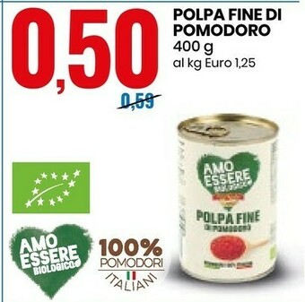 Eurospin Delizie dal Sole Polpa Fine Di Pomodoro offerta