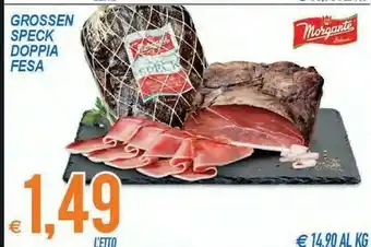 MD Discount Morgante Grossen Speck Doppia Fesa offerta