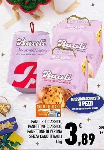 Conad City Pandoro classico, panettone classico, panettone di verona senza canditi bauli offerta