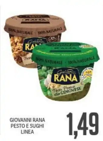 Supermercati Piccolo Giovanni Rana Pesto e Sughi Linea offerta