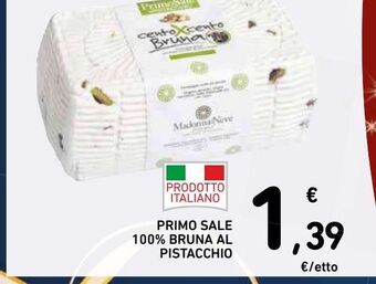 Spazio Conad Primo sale 100% bruna al pistacchio offerta