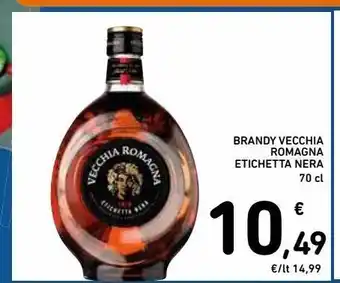 Spazio Conad Brandy vecchia romagna etichetta nera offerta