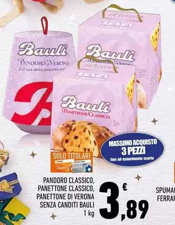 Conad Pandoro classico, panettone classico, panettone di verona senza canditi bauli offerta