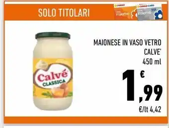 Conad Maionese in vaso vetro calvé offerta
