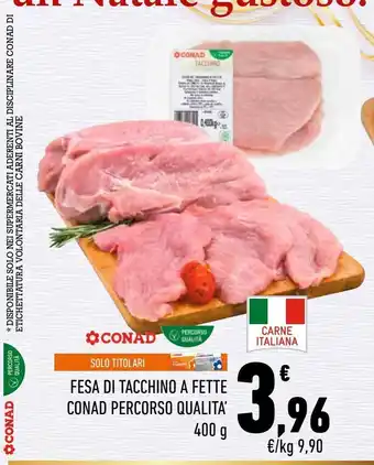 Conad City Fesa di tacchino a fette conad percorso qualità offerta