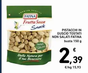 Spazio Conad Pistacchi in guscio tostati non salati fatina offerta