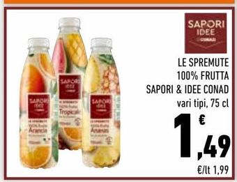 Conad Le spremute 100% frutta sapori & idee conad offerta