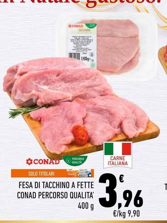 Conad Fesa di tacchino a fette conad percorso qualità offerta