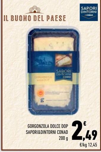 Conad Gorgonzola dolce dop sapori & dintorni conad offerta