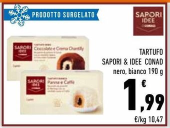 Conad Tartufo sapori & idee conad offerta